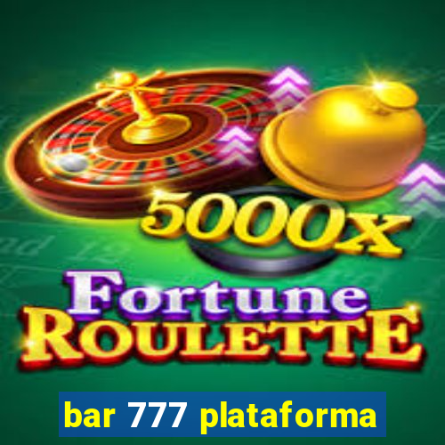 bar 777 plataforma